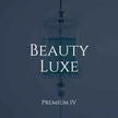 Beauty Luxe - Premium IV