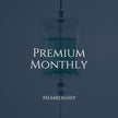 Premium Monthly Membership